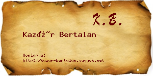 Kazár Bertalan névjegykártya